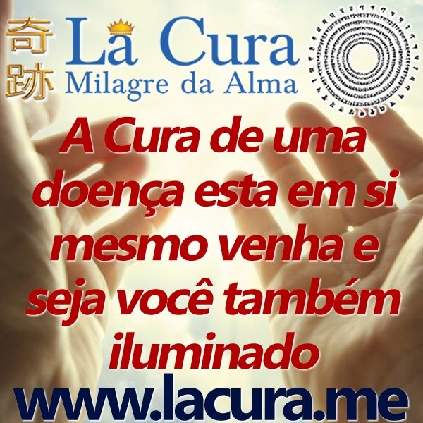 12771 A Cura de uma doenca esta em si mesmo venha e seja voce tambem iluminado.jpg